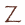 Z